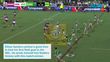 Ethan Sanders' field goal. Footage NRL.com
