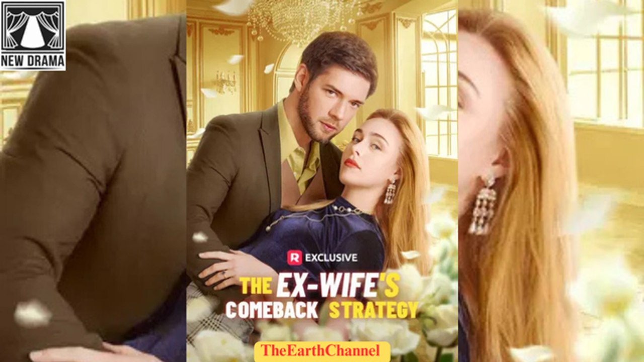 Divorced Wife Strikes Back | The Ex Wife's Comeback Strategy | Full Movie English Sub