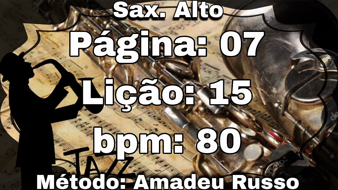 Página: 07 Lição: 15 - Sax. Alto [80 bpm]