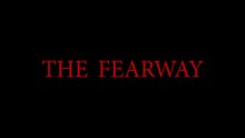 The Fearway  Film deutsch