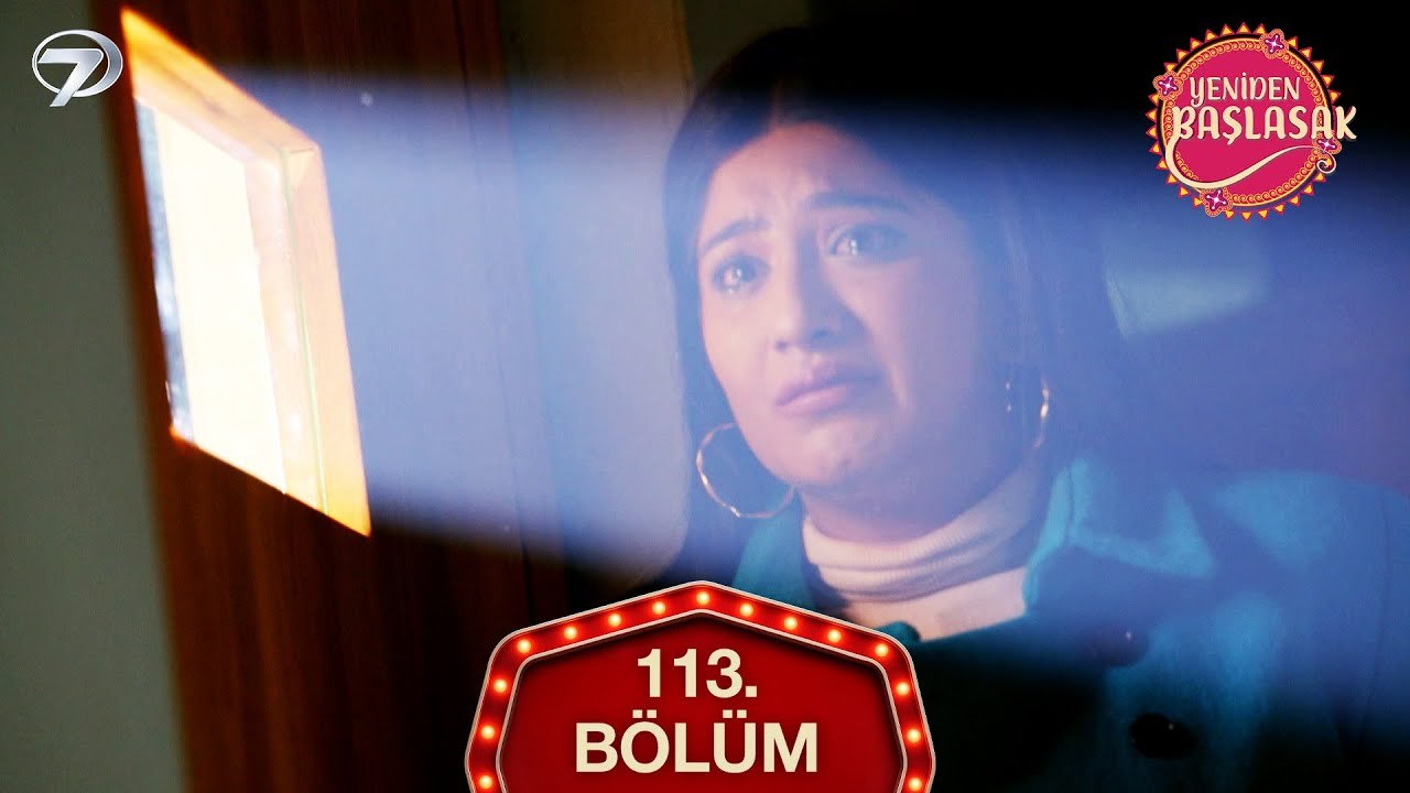 Yeniden Başlasak Hint Dizisi 113. Bölüm