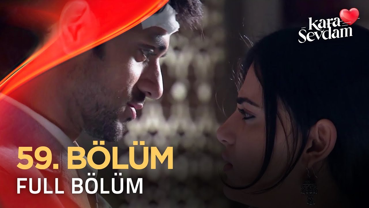 Kara Sevdam Hint Dizisi 59. Bölüm #KaraSevdam