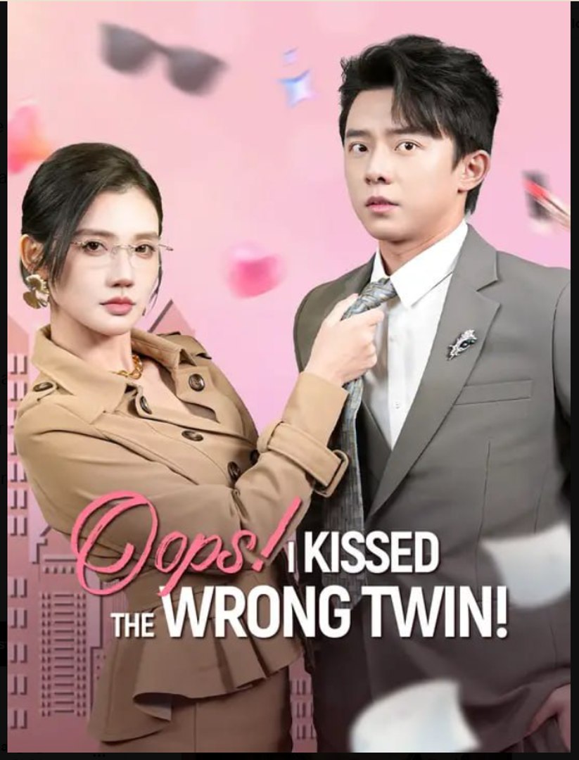 Oops I Kissed The Wrong Twin- Full Drama Movie English Sub