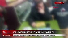 Sakarya'da taraftar derneği görünümlü kahvehaneye kumar baskını