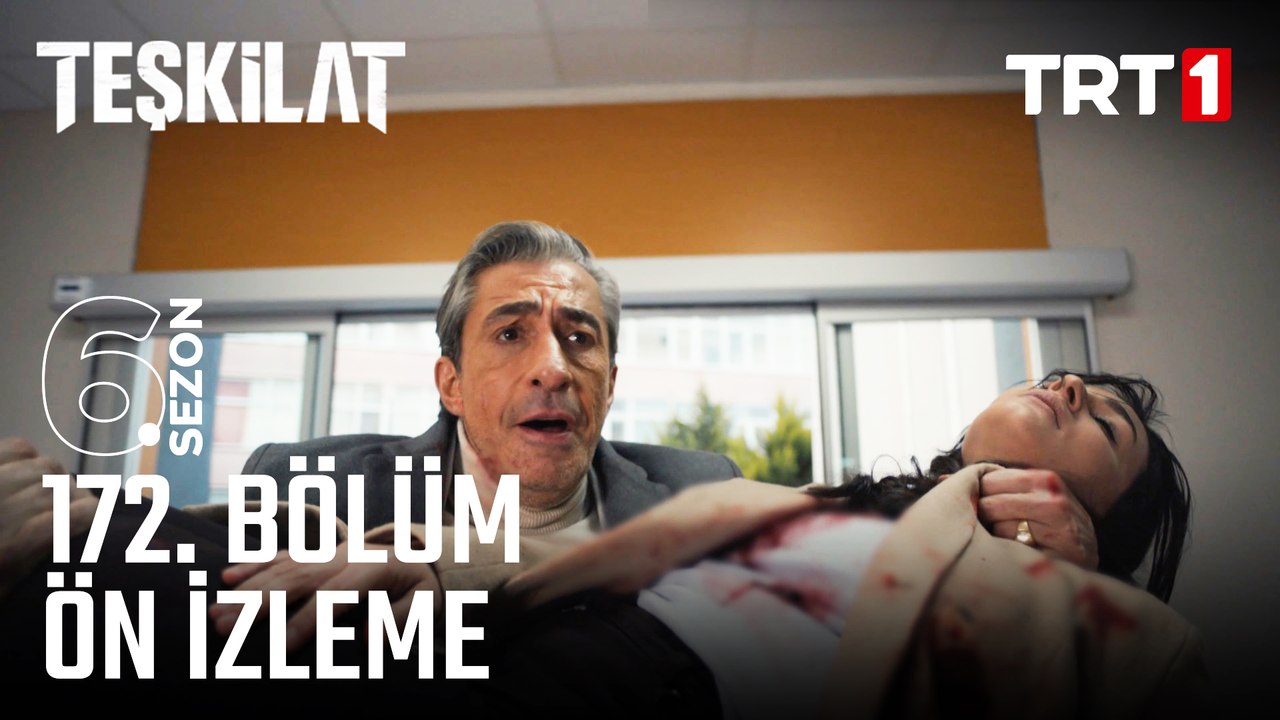 Teşkilat 172. Bölüm Ön İzleme