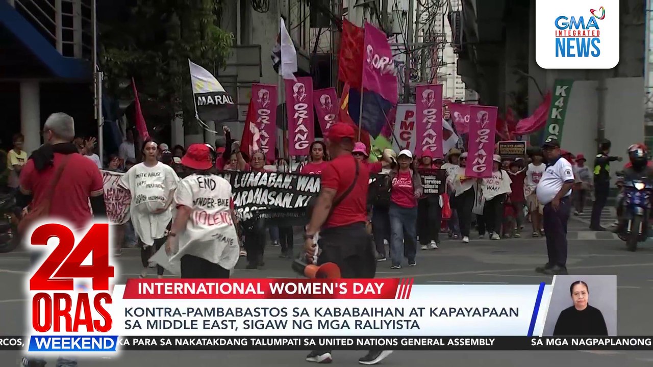 Kontra-pambabastos sa babae at kapayapaan sa Middle East, sigaw ng mga raliyista | 24 Oras Weekend