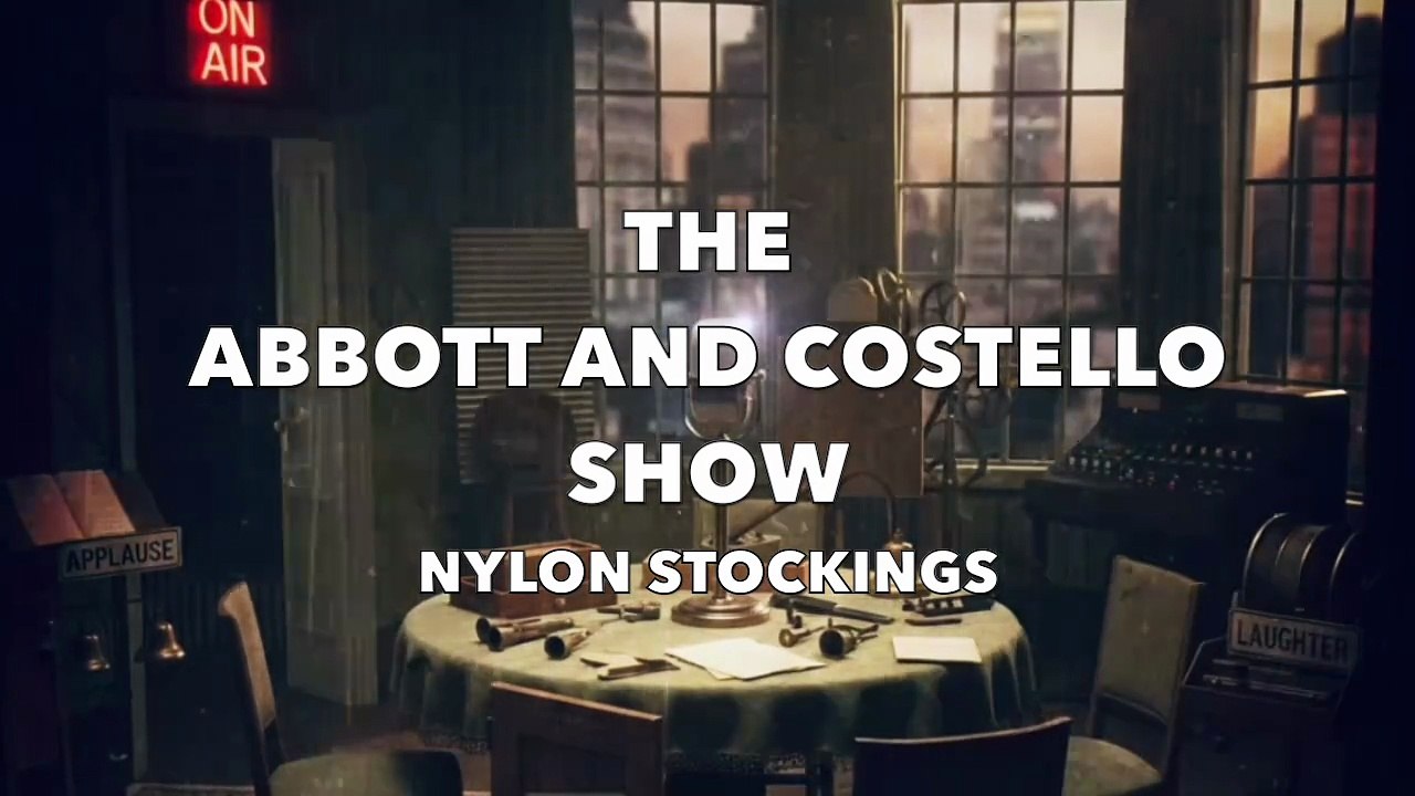 The Abbott and Costello Show - Nylon Stockings (Old Time Radio Comedy)