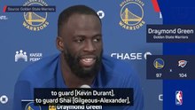 Guarding SGA a 'badge of honour' - Draymond Green
