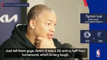 Lue proud of Clippers win after 24-hour turnaround