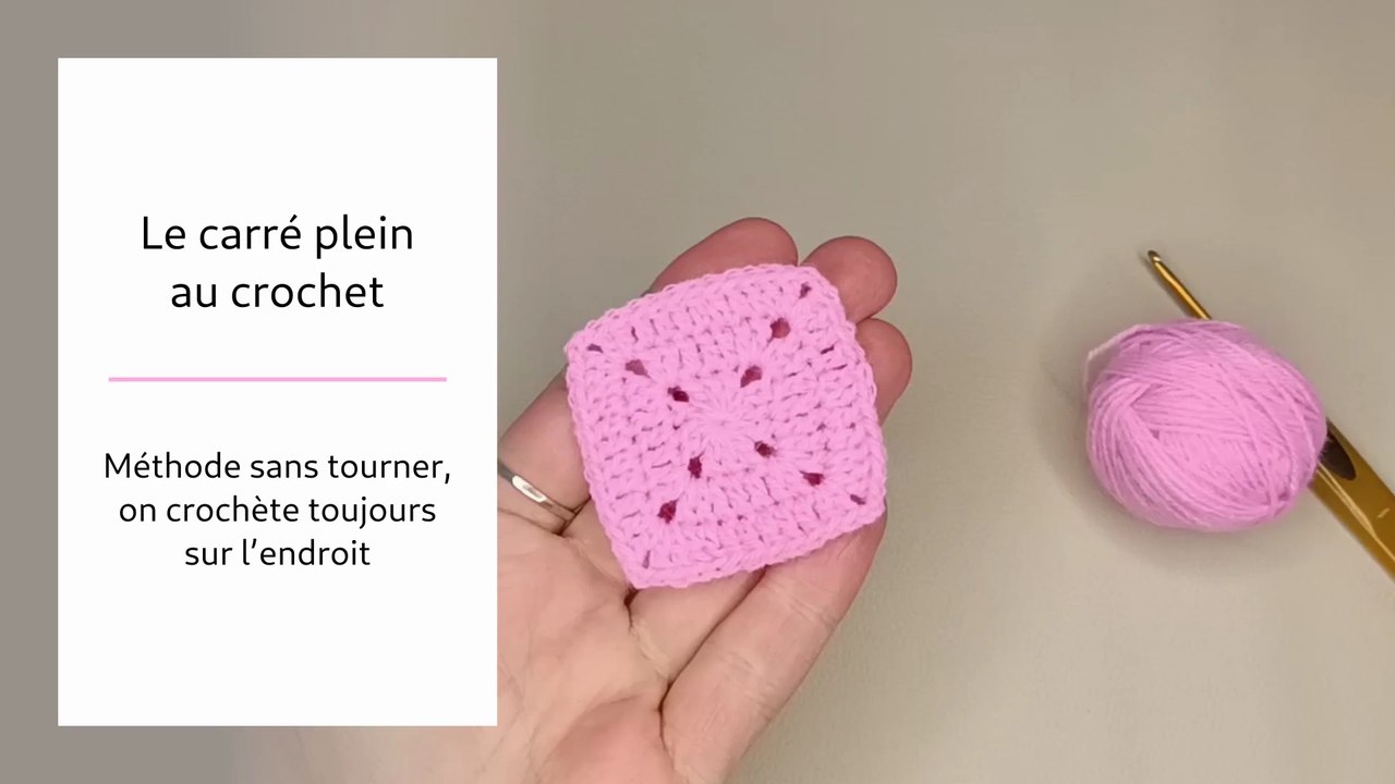 Crochet - comment faire le carré plein