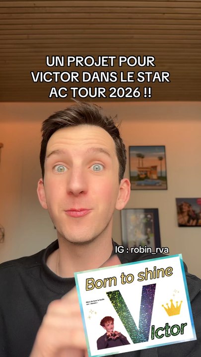 LE PROJET VICTOR | STAR AC TOUR 2026 ⭐️