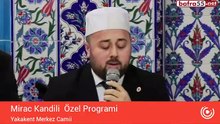 Miraç Kandili | Samsun | Yakakent Merkez Camii (15 Ocak 2026)