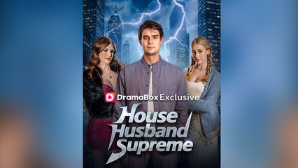 House Husband Supreme #FULL EP 2026