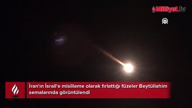 İran'ın İsrail'e misilleme olarak fırlattığı füzeler Beytüllahim semalarında görüntülendi