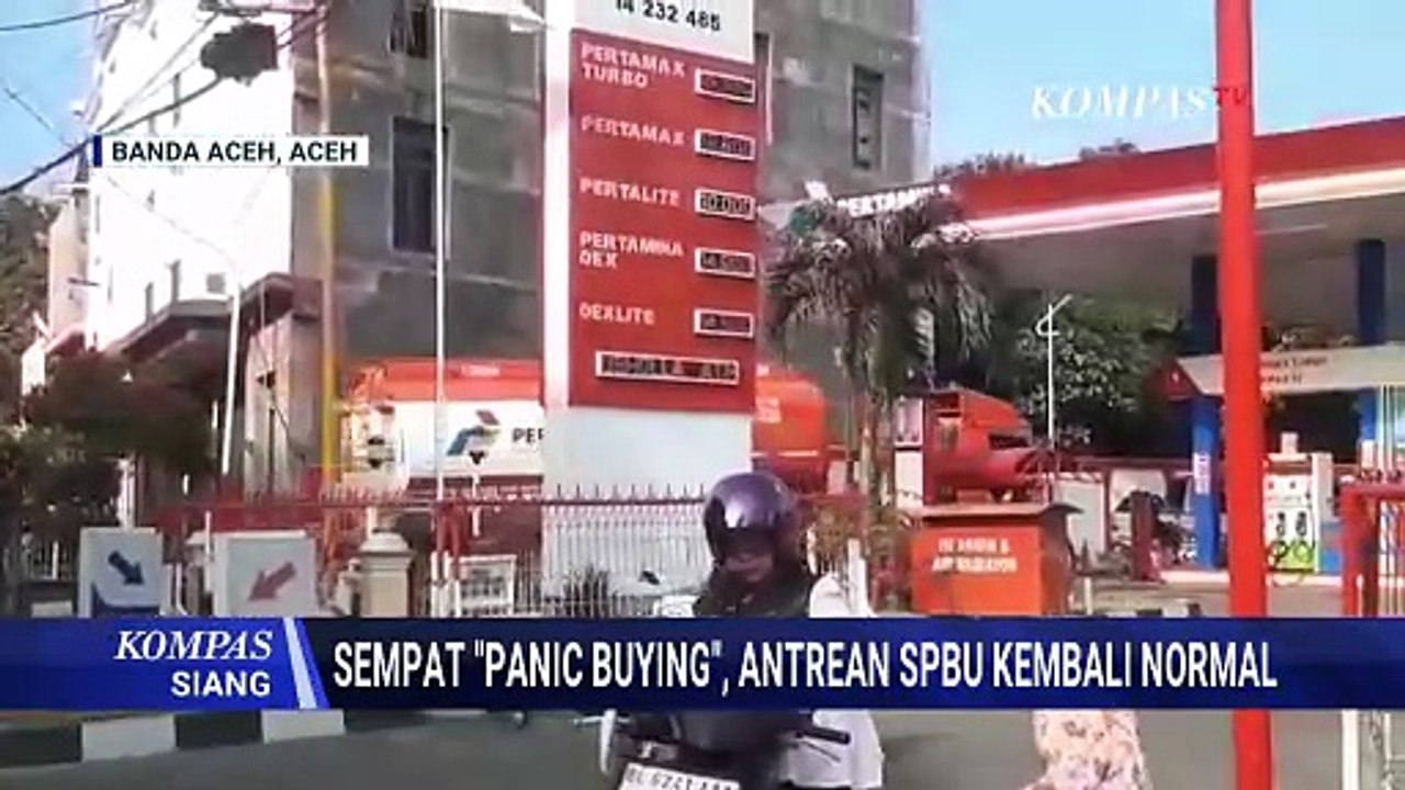 Warga Sempat Panic Buying, Antrean di SPBU Medan dan Aceh Besar Kembali Normal | KOMPAS SIANG