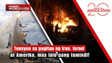 (RES) Tensyon sa pagitan ng Iran, Israel at Amerika, mas lalo pang tumindi! | Kapuso Mo, Jessica Soho