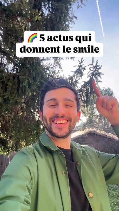 5 actus qui donnent le smile !