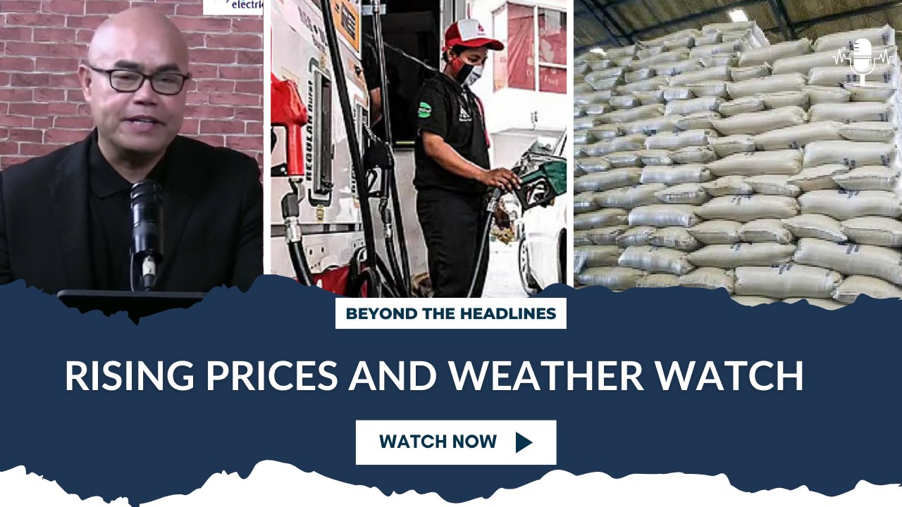 Rising Prices and Weather Watch