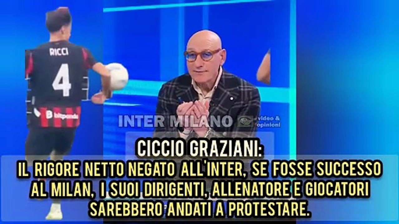 Milan-Inter 1-0 * Ciccio Graziani: "Il rigore netto negato all'inter, se fosse successo al Milan, i suoi dirigenti, allenatore e giocatori sarebbero andati a protestare".