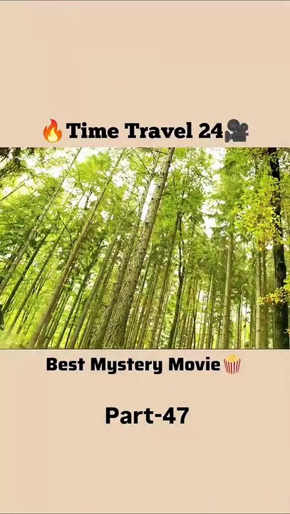 Time travel 24-47