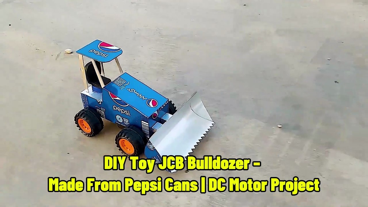 DIY Toy JCB Bulldozer – Made From Pepsi Cans | DC Motor Project
