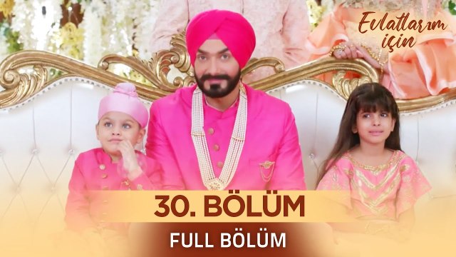 Evlatlarım İçin Hint Dizisi - Choti Sarrdaarni 30. Bölüm ❤️