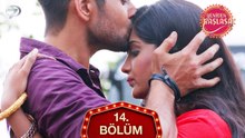 Yeniden Başlasak Hint Dizisi 14. Bölüm