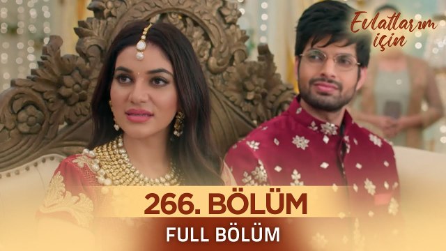 Evlatlarım İçin Hint Dizisi - Choti Sarrdaarni 266. Bölüm ❤️