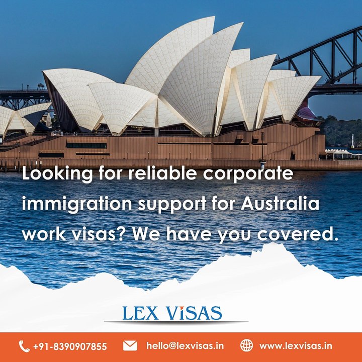 Work Visa to Australia for Indians | Corporate Immigration Experts – Lex Visas