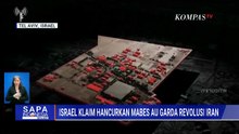 Israel Klaim Serang Markas Angkatan Udara Garda Revolusi Iran di Teheran | SAPA MALAM