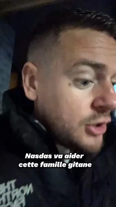Nasdas va aider cette famille gitane