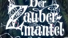 Der Zaubermantel Film deutsch