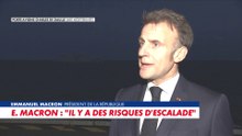 Emmanuel Macron : «Il y a des risques d'escalade»
