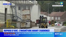 Arc : l'inquiétude avant l'audience demain
