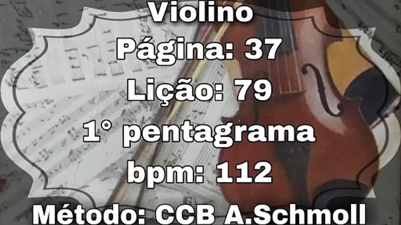 Página: 37 Lição: 79 1° pentagrama - Violino [112 bpm]
