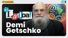 Demi Getschko: como a Internet realmente chegou ao Brasil | Ladoa! com Madeleine Lacsko