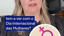 A origem do Dia Internacional das Mulheres