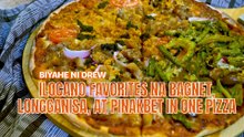 Ilocano favorites na bagnet, longganisa, at pinakbet in one pizza! | Biyahe ni Drew