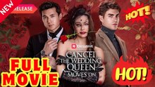 Queen Cancels Wedding: A Bold New Chapter Begins FULL MOVIES