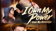 I Own My Power I Own My Revenge- Full Drama Movie English Sub