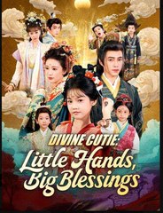 Divine Cutie Little Hands Big Blessings- Full Drama Movie English Sub