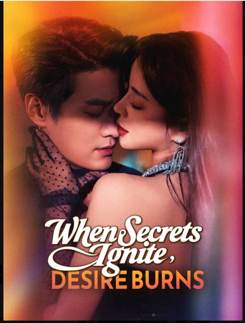 ⁣When Secrets Ignite Desire Burns- Full Drama Movie English Sub