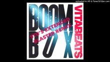 VITABEATS (ANDREW & LISSA BARNUM) - Boom Box (Stu's Extended Blaster Remix) (1985)