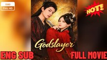 🔥[Hot 2026] Godslayer- Full Drama Movie English Sub