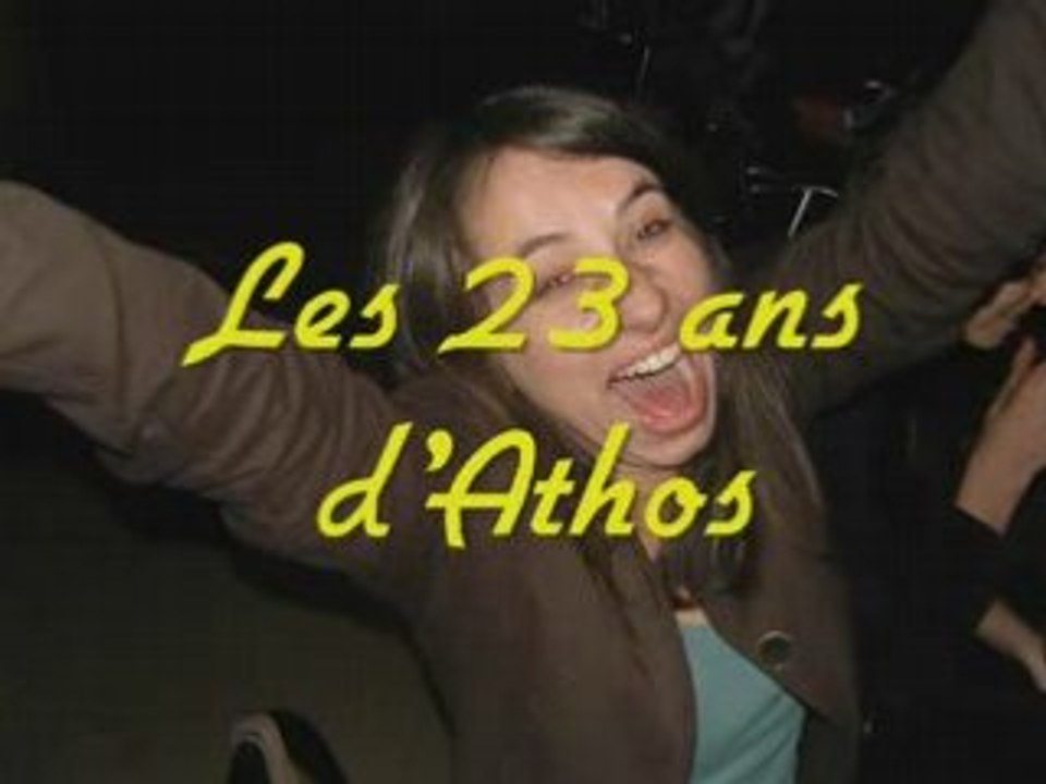 Les 23 ans d'Athos