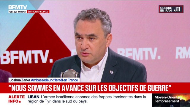 Guerre au Moyen-Orient: L'objectif, c'est que le régime iranien change sa conduite , affirme Joshua Zarka, ambassadeur d'Israël en France