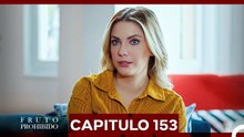 Fruto Prohibido Capitulo 153 (Doblado en Español) Temporada 3