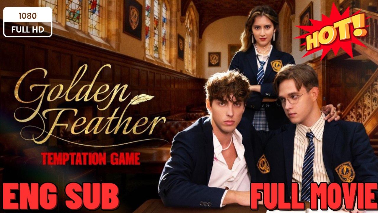 [Hot 2026🔥] Golden Feather Temptation Game EngSub #ReelShort