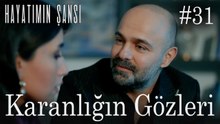 Karanlığın Gözleri #31