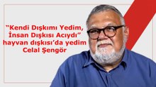 “Kendi Dışkımı Yedim, İnsan Dışkısı Acıydı” hayvan dışkısı’da yedim Celal Şengör